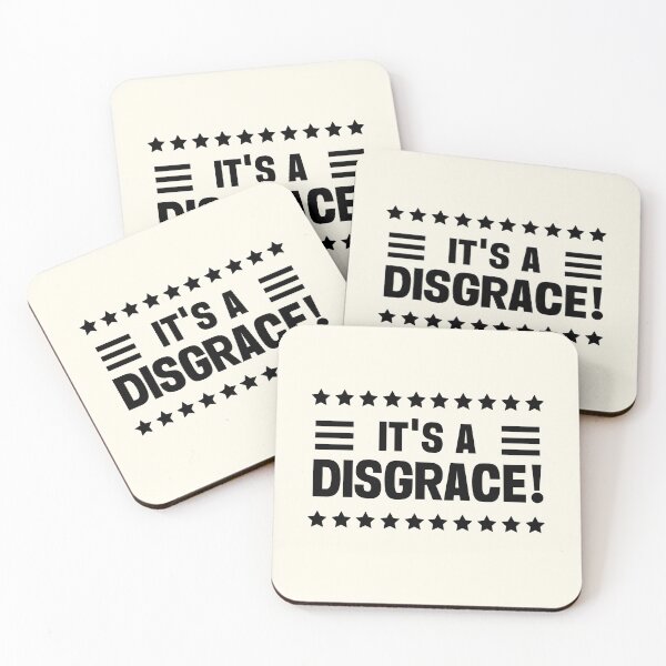 Item preview, It's A Disgrace designed and sold by QuotesAreFun.