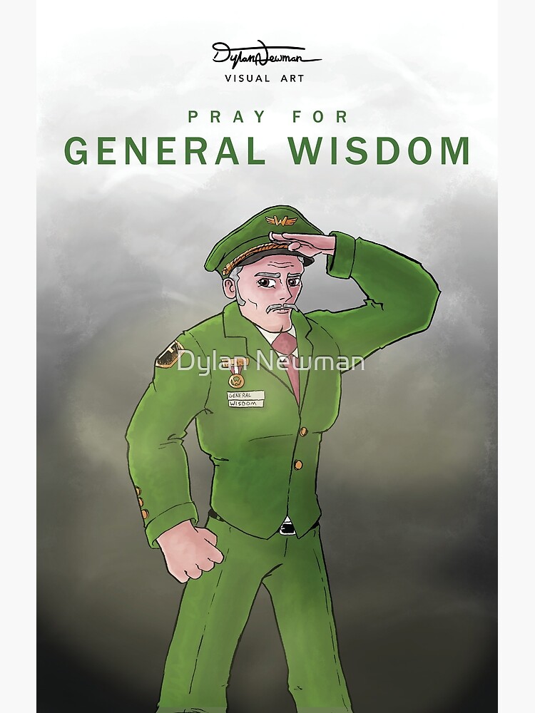 General Wisdom Poster by DylanNewman