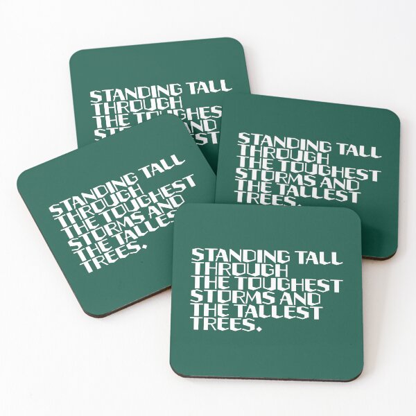 Item preview, Standing Tall Through the Toughest Storms and the Tallest Trees designed and sold by Deutschic.