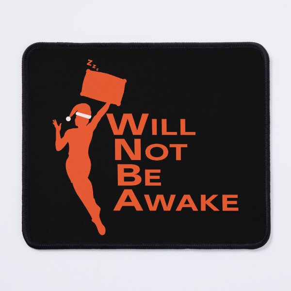 Item preview, Will Not Be Awake W.N.B.A Basketball Design designed and sold by Moedesigns.