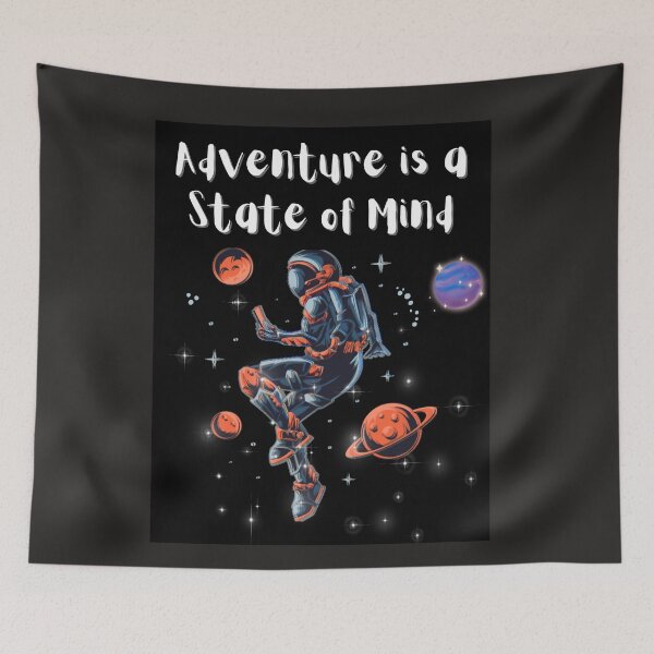 Item preview, Adventure is a Stage of Mind designed and sold by Planet Agora.