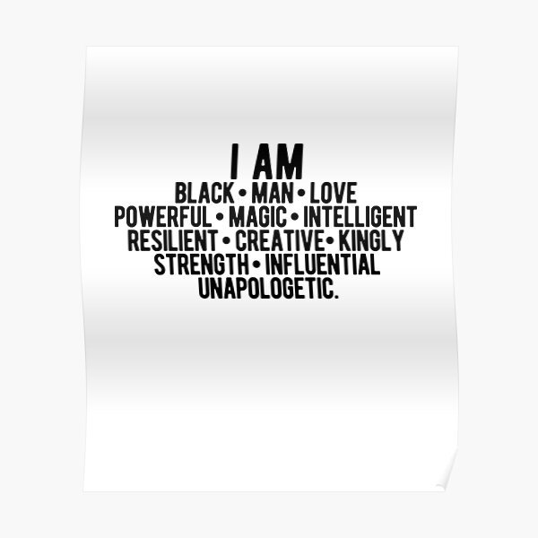 i-am-a-black-man-strong-black-man-african-american-poster-by