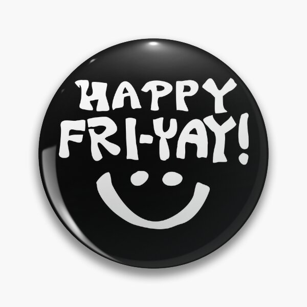 Item preview, Happy Friday (Fri-yay!) with Smile in white designed and sold by wordznart.