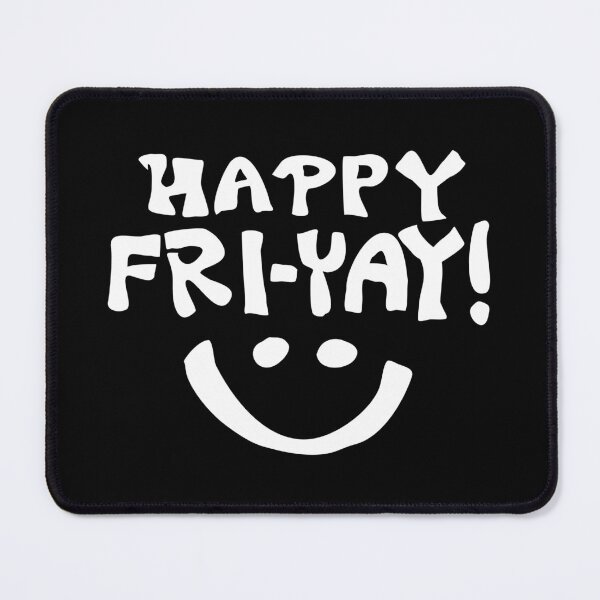 Item preview, Happy Friday (Fri-yay!) with Smile in white designed and sold by wordznart.