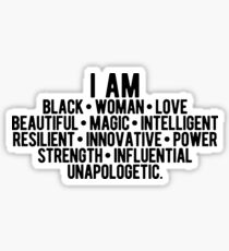 I AM A Black Woman | Strong Woman | African American Sticker