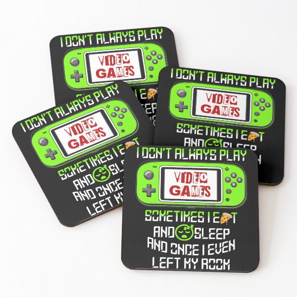 Item preview, I Don't Always Play Video Games Funny Gamer Quote designed and sold by LOT7Clothing.