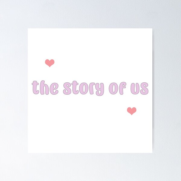 Item preview, the story of us designed and sold by iswiftyouwould.