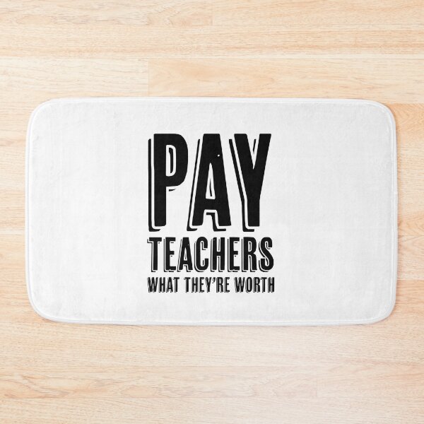 Item preview, Pay Teachers | Teacher | Teaching | Teach | School | Educate designed and sold by ShoniwDesigns.