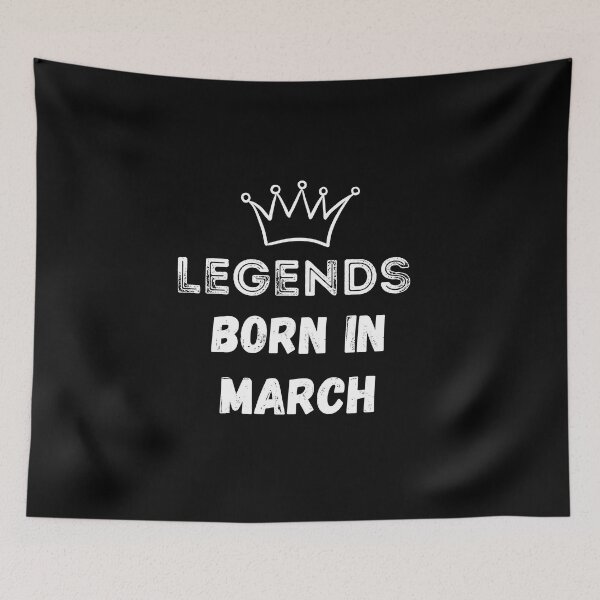 Item preview, Legends are born in March | Birthday | best month v2 designed and sold by General-Corner.