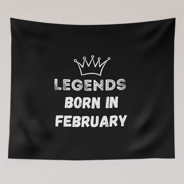 Item preview, Legends are born in February | Birthday | best month v2 designed and sold by General-Corner.