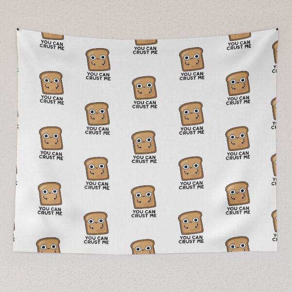 Item preview, You Can Crust Me Funny Toast Puns  designed and sold by punnybone.
