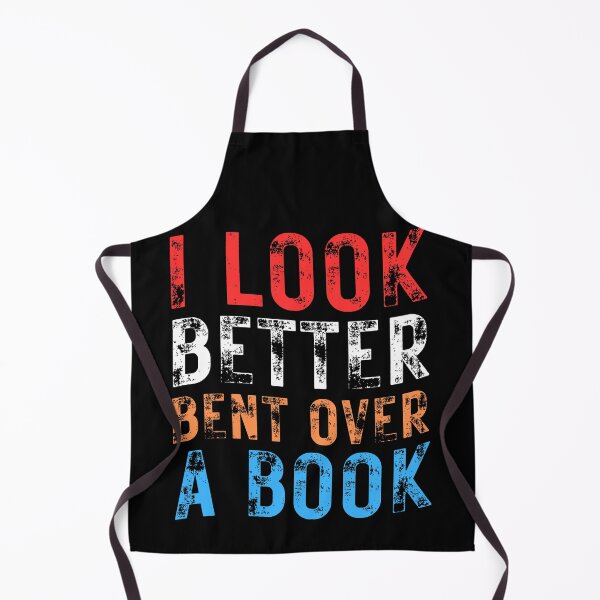 Item preview, I look better bent over a book designed and sold by Insideout-999.