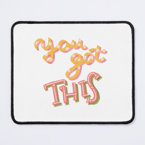 Item preview, You got this designed and sold by pinkyfish1010.