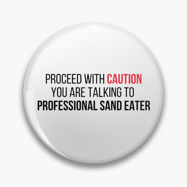 Item preview, I Eat Sand Just a little sometimes as a treat Meme Black White Beach Quote designed and sold by IHeartArts.