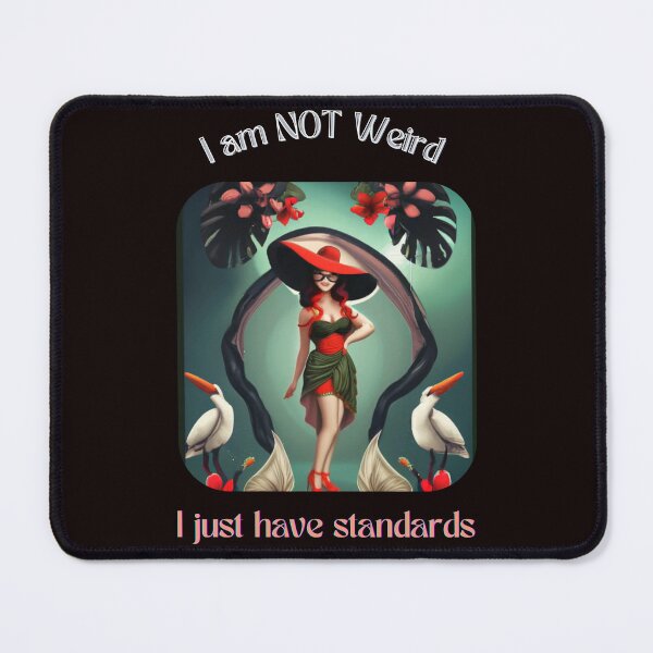 Item preview, Colorful, Sassy and Funny I am NOT Weird! designed and sold by CherWhiteRabbit.