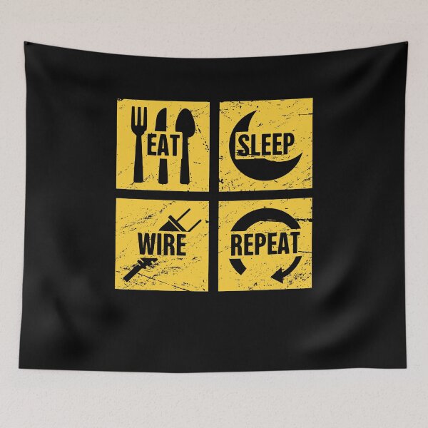 Item preview, Eat, Sleep, Wire, Repeat | Funny Electrician designed and sold by Jam Jar.