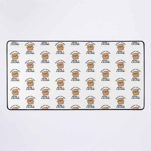 Item preview, Bready Or Not Here I Crumb Funny Bread Puns  designed and sold by punnybone.