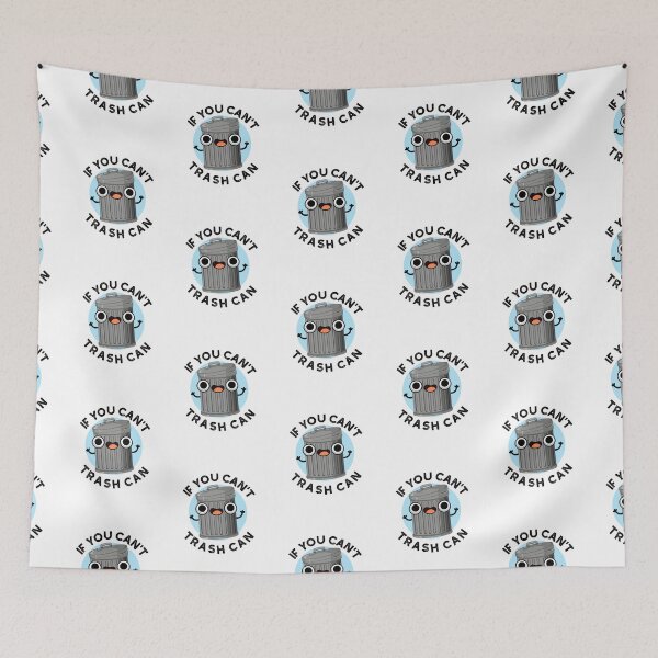 Item preview, If You Can't Trash Can Funny Garbage Puns  designed and sold by punnybone.