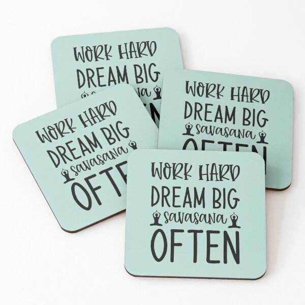 Item preview, Yoga Saying Work Hard Dream Big Savasana Often Motivational Quote designed and sold by SoccaTamam.