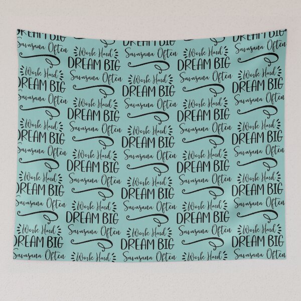 Item preview, Yoga Quote Work Hard Dream Big Savasana Often Motivational Saying designed and sold by SoccaTamam.