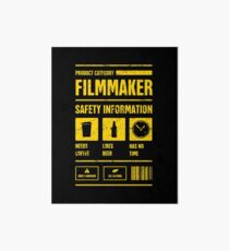 Funny Filmmaker Safety Information Art Board