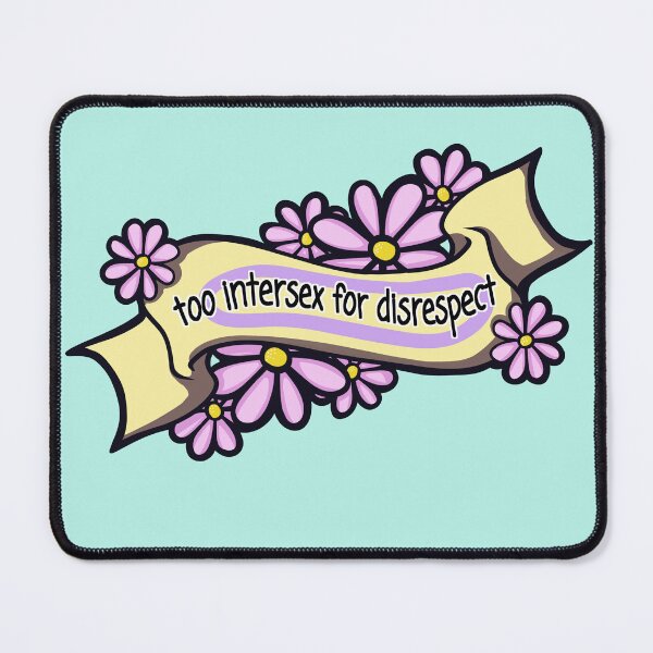 Item preview, Too Intersex for Disrespect designed and sold by querulousArt.