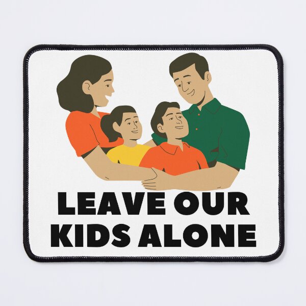 Item preview, Leave Our Kids Alone designed and sold by TeeArtillery.