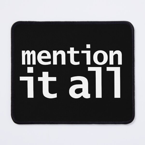 Item preview, Mention It All RHONY Funny Quotes designed and sold by ellenhenry.