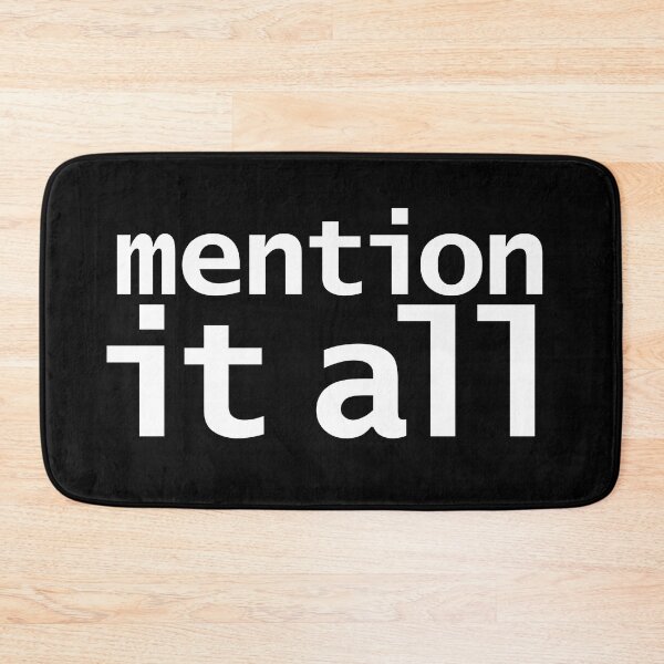 Item preview, Mention It All RHONY Funny Quotes designed and sold by ellenhenry.