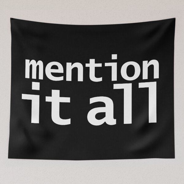 Item preview, Mention It All RHONY Funny Quotes designed and sold by ellenhenry.