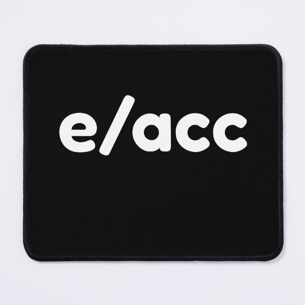 Item preview, "e/acc" EFFECTIVE ACCELERATIONISM designed and sold by Decamegashop.