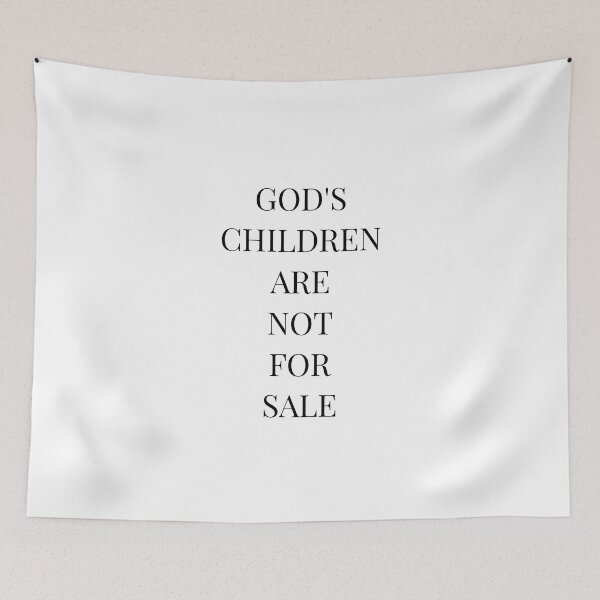 Item preview, God's children are not for sale designed and sold by Tijanaworldwide.