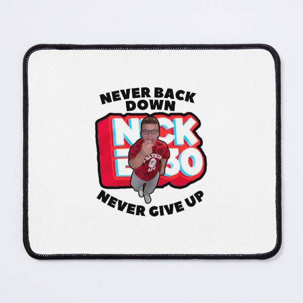 Item preview, Nick Eh 30 Never Back Down designed and sold by TeeArtillery.