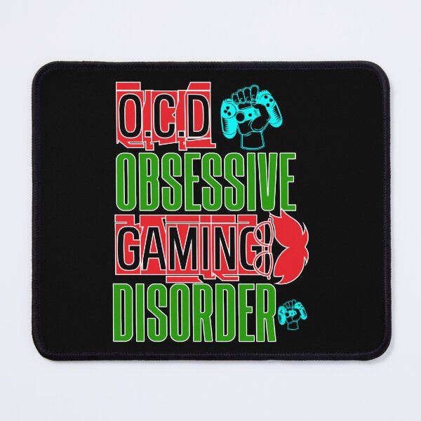 Item preview, I Have O.C.D Obsessive Gaming Disorder designed and sold by ParrotMart.