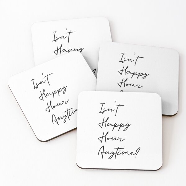 Item preview, Isn't Happy Hour Anytime  designed and sold by Soy-el-Soil.