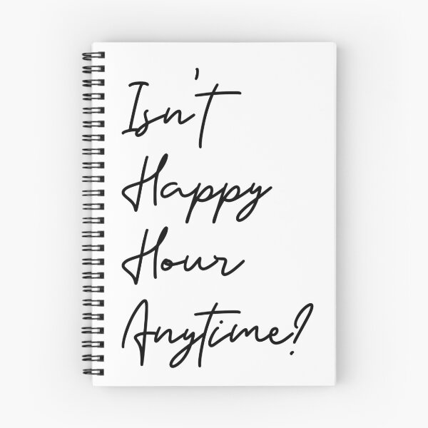 Item preview, Isn't Happy Hour Anytime  designed and sold by Soy-el-Soil.