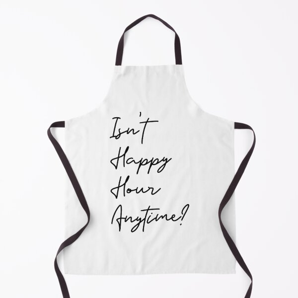 Item preview, Isn't Happy Hour Anytime designed and sold by Soy-el-Soil.