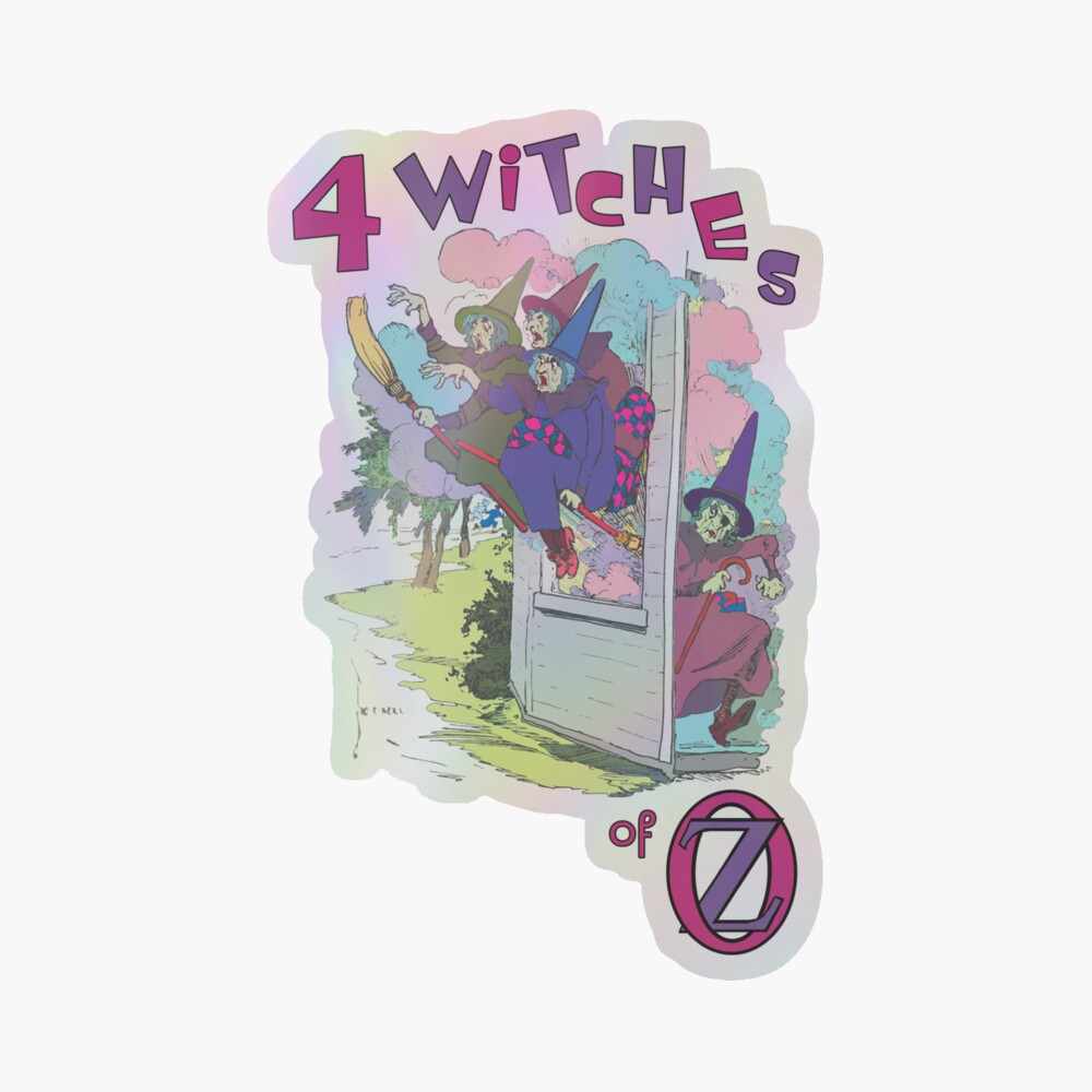 4 Witches of Oz 4 Witches of Oz