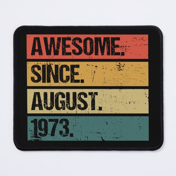 Item preview, Awesome Since August 1973 | Made In 1973 | Vintage August 1973 designed and sold by Christina-grich.