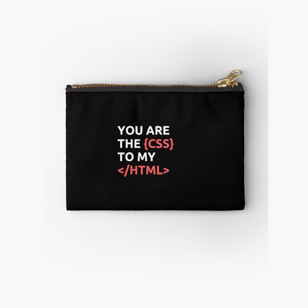 Item preview, You are the CSS to my HTML — Funny Computer Programmer  designed and sold by CROWNLIGHT.