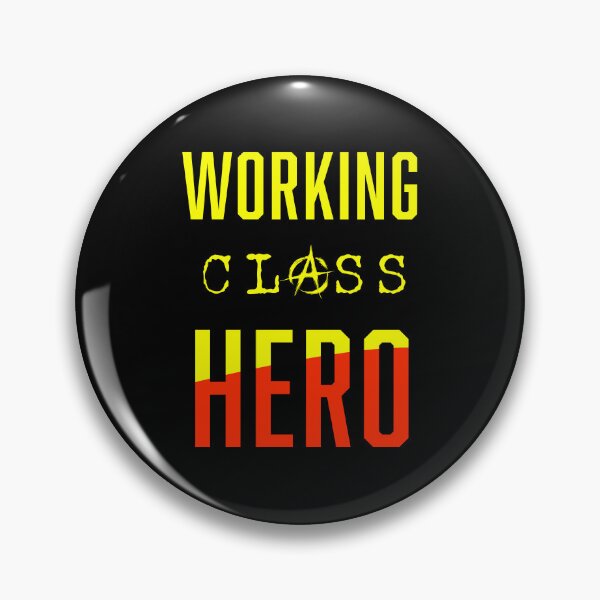 Item preview, working class hero designed and sold by Go Easy Apparel.