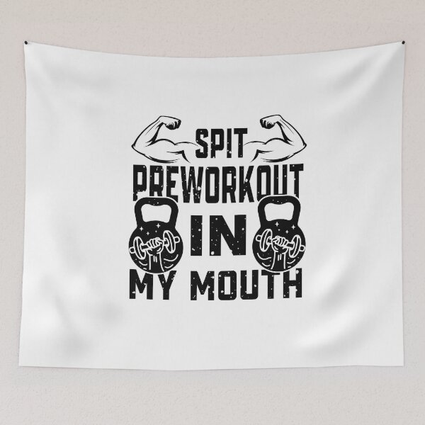 Item preview, Funny Gym Workout Quote Spit Preworkout In My Mouth Sarcastic Bodybuilding design for your favorite gym partner designed and sold by saadabs.