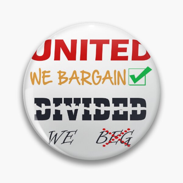 Item preview, United We Bargain Divided We Beg designed and sold by Studio-Pixel.