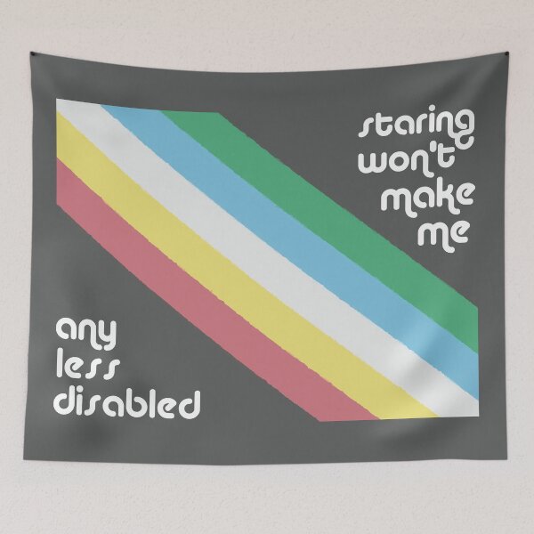 Item preview, Staring Wont Make Me Any Less Disabled Pride Flag designed and sold by harrifangs.