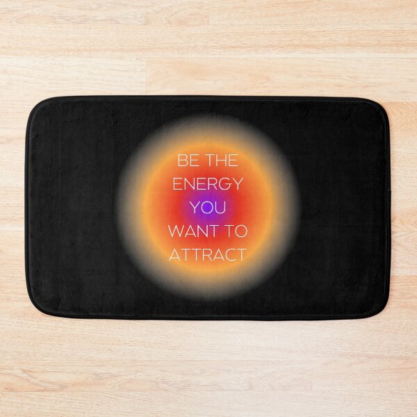 Item preview, Be The Energy You Want To Attract designed and sold by patcci.
