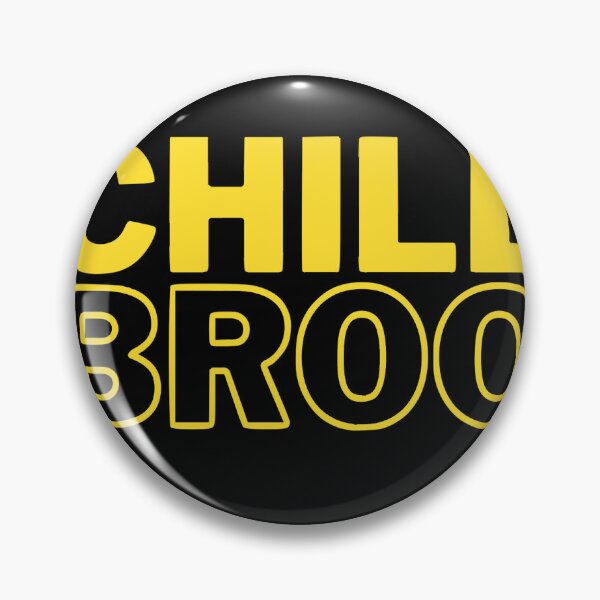 Item preview, Chill Broo designed and sold by Brkoo-Shop.