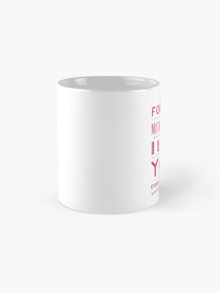 Alternate view of Forget mother’s day Mug