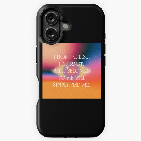 Item preview, I Don't Chase. I Attract. What Belongs To Me Will Simply Find Me. designed and sold by patcci.