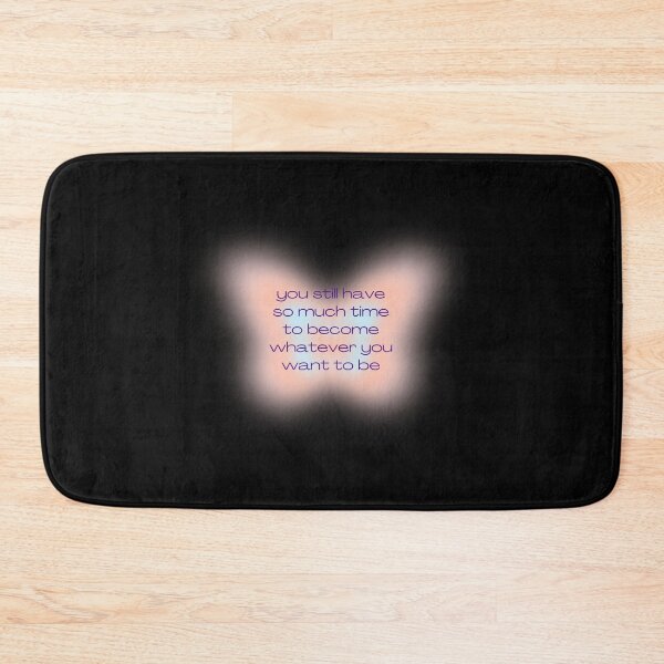 Item preview, You Still Have So Much Time To Become Whatever You Want To Be. designed and sold by patcci.