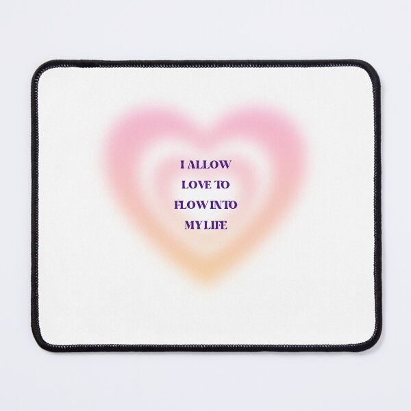 Item preview, I Allow Love To Flow Into My Life designed and sold by patcci.